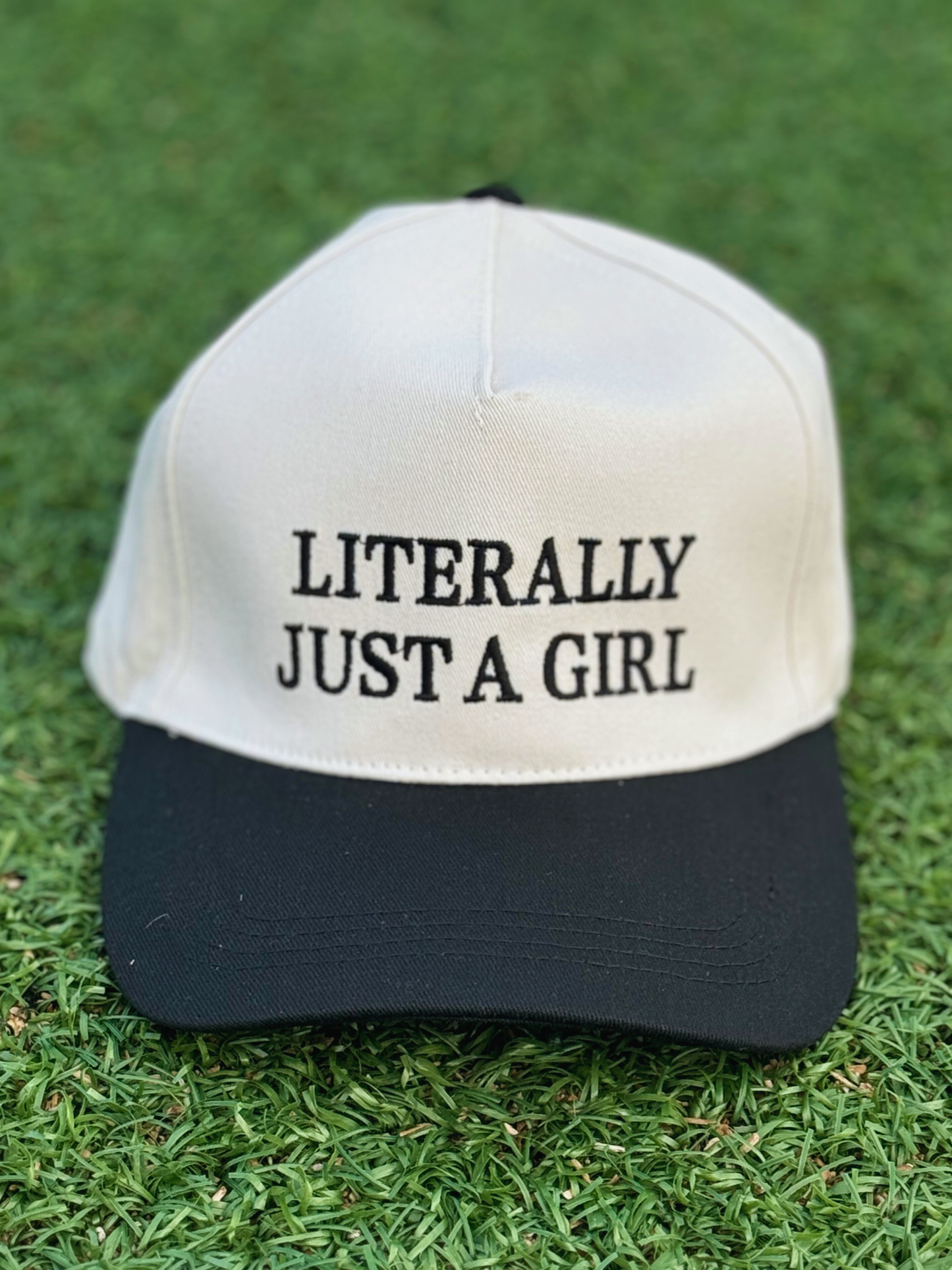 Literally Just A Girl Cap