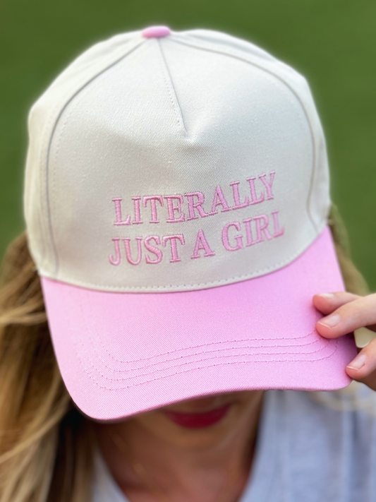 Literally Just A Girl Cap