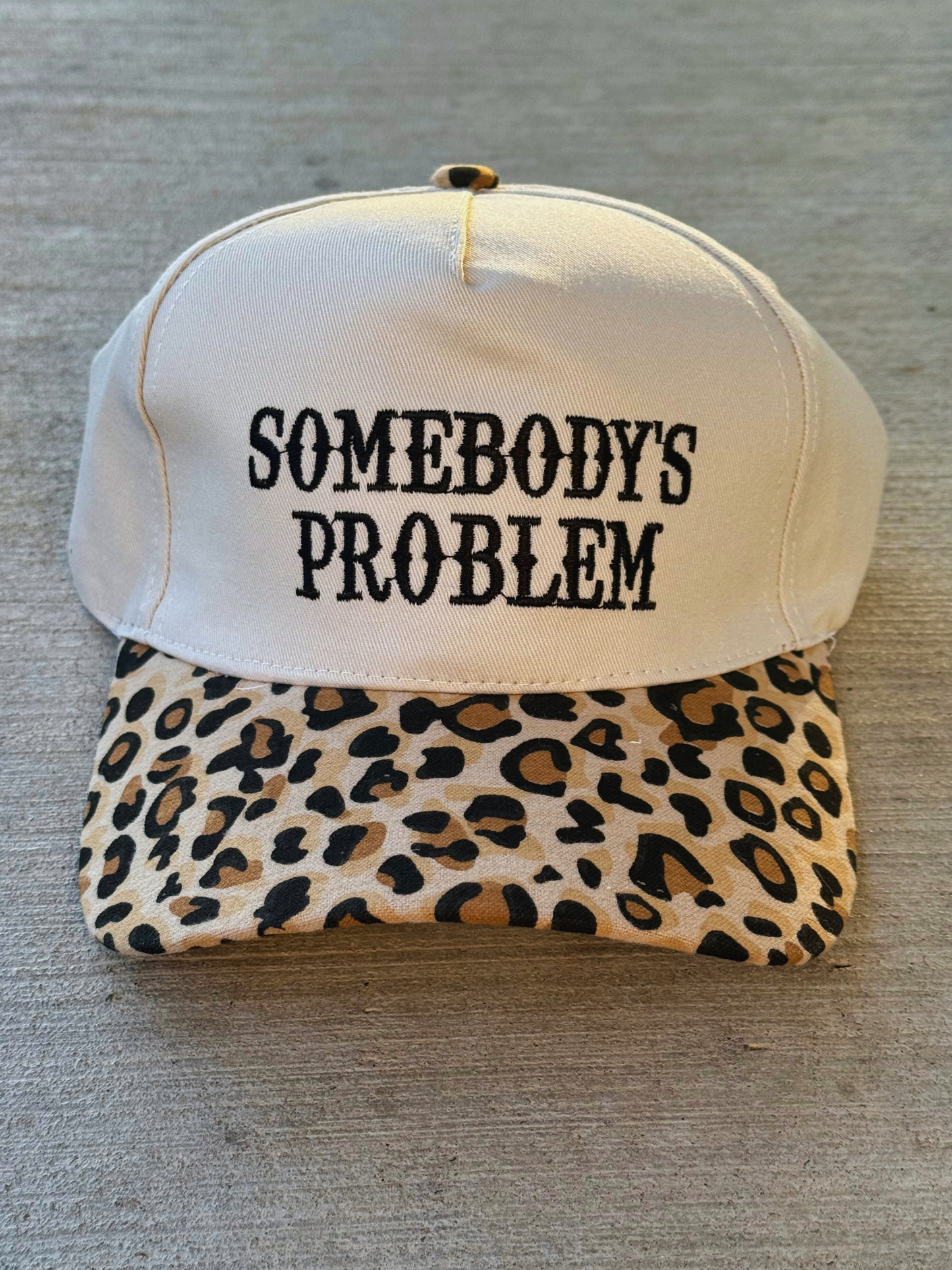 Somebody's Problem Cap