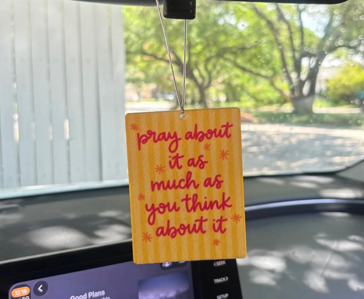 Pray About It Car Air Freshener