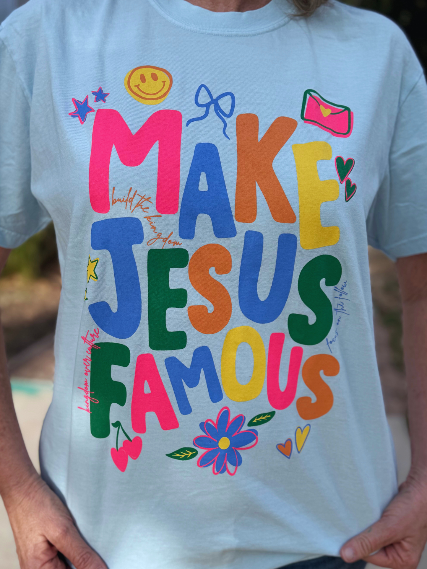 Make Jesus Famous T-Shirt